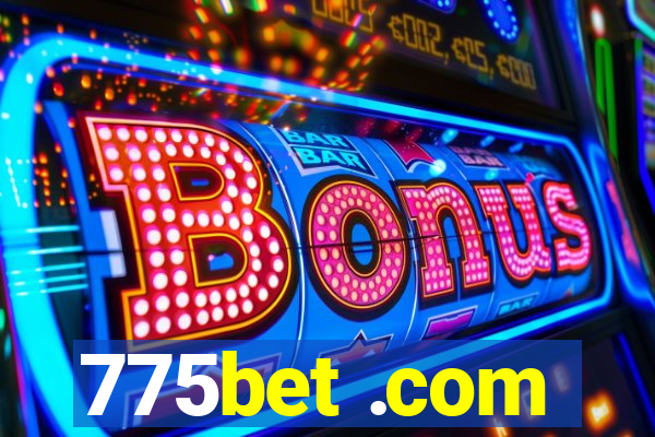 775bet .com